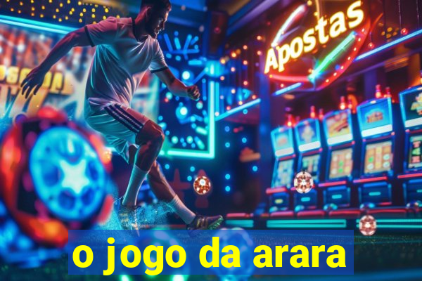 o jogo da arara